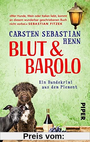 Blut & Barolo: Ein Hundekrimi aus dem Piemont (Niccoló & Giacomo Krimi, Band 2)